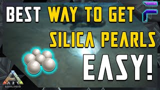 BEST WAY TO GET SILICA PEARLS EASY Ark Survival Evolved [upl. by Naelopan]