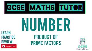 Product of Prime Factors Higher amp Foundation  GCSE Maths Tutor [upl. by Devi681]