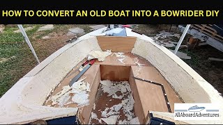 Boat conversion into Bowrider [upl. by Ytsirk540]