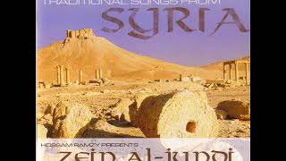 Zein Al Jundi  Traditional Songs from Syria [upl. by Hagan]