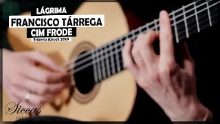 Lágrima by Francisco TÁRREGA 18521909  Cim Frode  2020 Mario Sicca classical guitar [upl. by Valerio342]