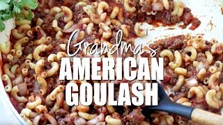 How to make Grandmas American Goulash [upl. by Muiram187]