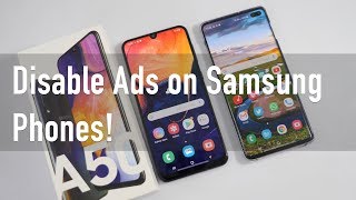 Disable Ads On Your New Samsung Phone [upl. by Harilda551]