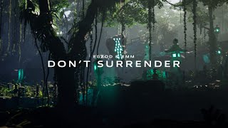 Egzod amp EMM  Dont Surrender Official Lyric Video [upl. by Elnukeda]