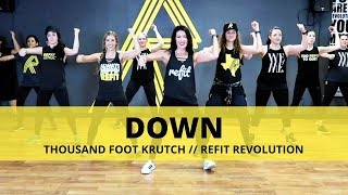 quotDownquot  Thousand Foot Krutch  TONING Workout  REFIT® Revolution [upl. by Walther]