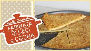 FARINATA DI CECI o CECINA ricetta originale [upl. by Rehpetsirhc828]