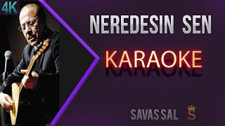 Neredesin Sen Karaoke Türkü [upl. by Ilajna]