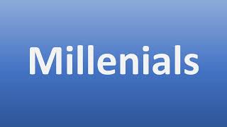 How to Pronounce Millenials CORRECTLY [upl. by Belier]