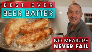 My Best Ever NEVER Fail  BEER BATTER  Recipe [upl. by Haonam981]