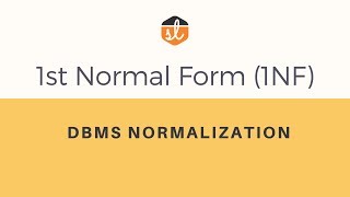 First Normal Form 1NF  Database Normalization  DBMS [upl. by Odnavres845]