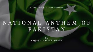 National Anthem Of Pakistan A Tribute To Pakistan  14 August  Shany Haider [upl. by Ocin]