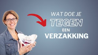 Wat doe je tegen een verzakking [upl. by Orferd986]