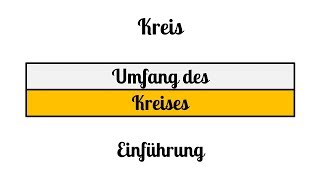 1 Kreis  Umfang  Einführung [upl. by Oberstone]