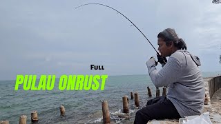 Mancing Ikan Seharian Full Di Pulau Onrust [upl. by Herve]