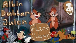 Albin Dubbar Julen Plutos julgran [upl. by Shriner]