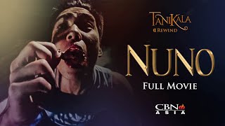 CBN Asia  Tanikala Rewind Nuno Full Movie [upl. by Gehlbach6]