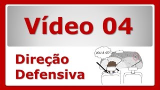 DIREÇÃO DEFENSIVA 04 [upl. by Ragnar433]