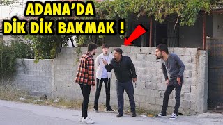 ADANA’DA DİK DİK BAKMA ŞAKASI  SefaKndr [upl. by Vitia]