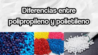 Diferencias entre polipropileno y polietileno [upl. by Ahsar772]