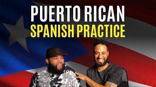 Puerto Rican Spanish Practice  LEARN SPANISH [upl. by Maupin]