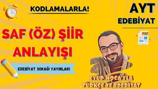 26 SAF ÖZ ŞİİR ANLAYIŞI [upl. by Piane]