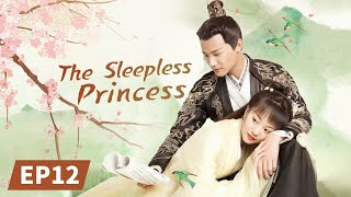 The Sleepless Princess  Full  EP12  Starring：Zheng YechengHu Yixuan  离人心上  MangoTV US [upl. by Kcirtapnhoj358]