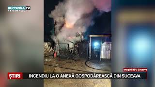 Incendiu la o anexa gospodareasca din Suceava [upl. by Danella]