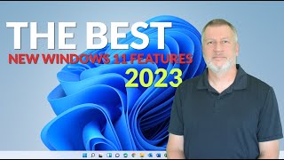 The Best New Windows 11 Features [upl. by Yzmar]