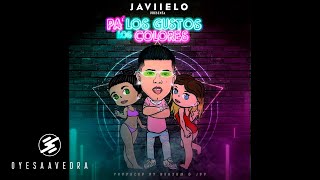 Pa’ Los Gustos Los Colores  Javiielo [upl. by Rex]