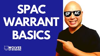 SPAC WARRANT BASICS for Beginners  Stock Warrants Explained [upl. by Ellwood945]