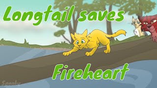 Longtail saves Fireheart [upl. by Inalaek]