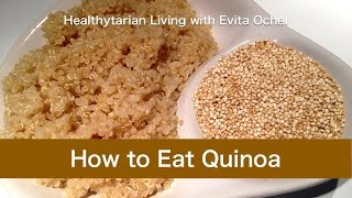 How to Eat Quinoa Nutrition Health Cooking amp Meal Ideas [upl. by Ttoille]