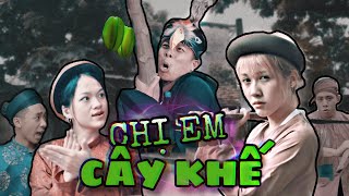 Nhạc chế  CHỊ EM CÂY KHẾ  Hậu Hoàng [upl. by Daniyal]