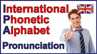 International Phonetic Alphabet IPA  English Pronunciation [upl. by Aubry]