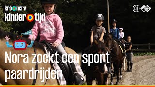 Paardrijden  Nora zoekt een sport Kindertijd KRONCRV [upl. by Ahsiugal]