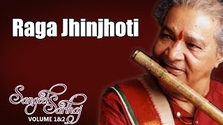 Raga Jhinjhoti  Hariprasad Chaurasia   Album Sangeet Sartaj Vol 1   Music Today [upl. by Ardet370]