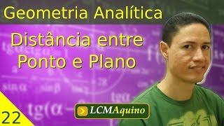 22 Distância entre Ponto e Plano  Geometria Analítica [upl. by Nairadas939]