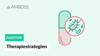 Therapiestrategien  Antibiotika Teil 2  AMBOSS Auditor [upl. by Wilder]