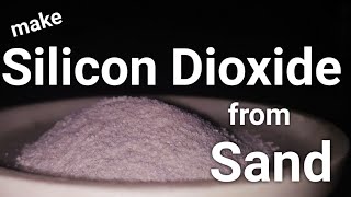 Extracting Pure Silicon dioxide from Sand [upl. by Laicram535]