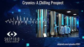 Cryonics A Chilling Prospect [upl. by Acirrehs]