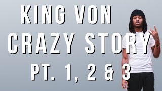 King Von  Crazy Story Pt 1 2 amp 3 Lyrics [upl. by Veats]