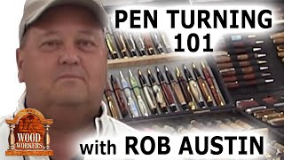 Pen Turning 101 with Rob Austin [upl. by Jelle566]