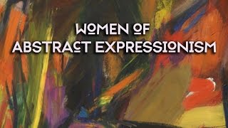 Arts District Women of Abstract Expressionism [upl. by Aihsotal386]