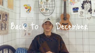 Back to December Taylor Swift cover by Arthur Miguel [upl. by Yt]