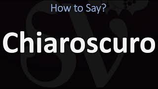 How to Pronounce Chiaroscuro CORRECTLY  English amp Italian Pronunciation Guide [upl. by Sylvia788]