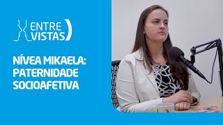 Paternidade Socioafetiva  EntreVistas [upl. by Arada906]