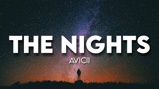 Avicii  The Nights  Lyrics [upl. by Ecinreb786]