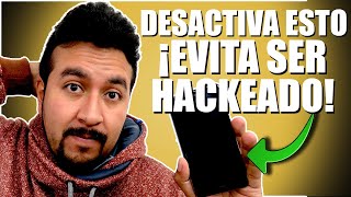 Desactiva estas funciones para evitar ser Hackeado o Espiado en tu Telefono [upl. by Kalin635]