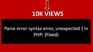 Parse error syntax error unexpected  in PHP Fixed [upl. by Ecertal]