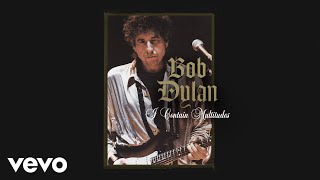 Bob Dylan  I Contain Multitudes Official Audio [upl. by Huskey354]